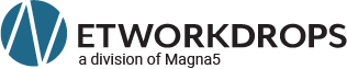 NetworkDrops a division of Magna5