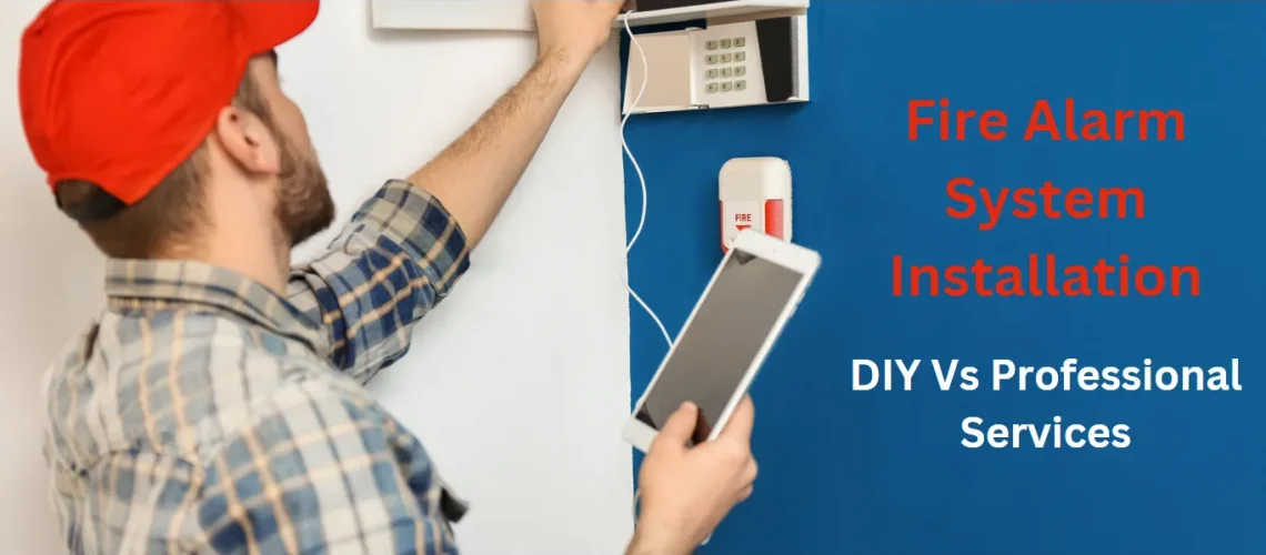 Fire Alarm System Installation